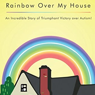 Rainbow Over My House Book